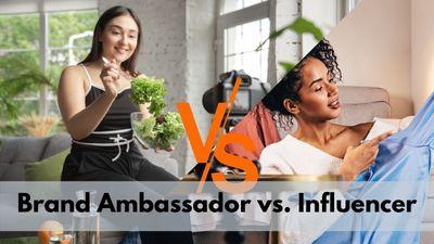difference between a brand ambassador and an influencer